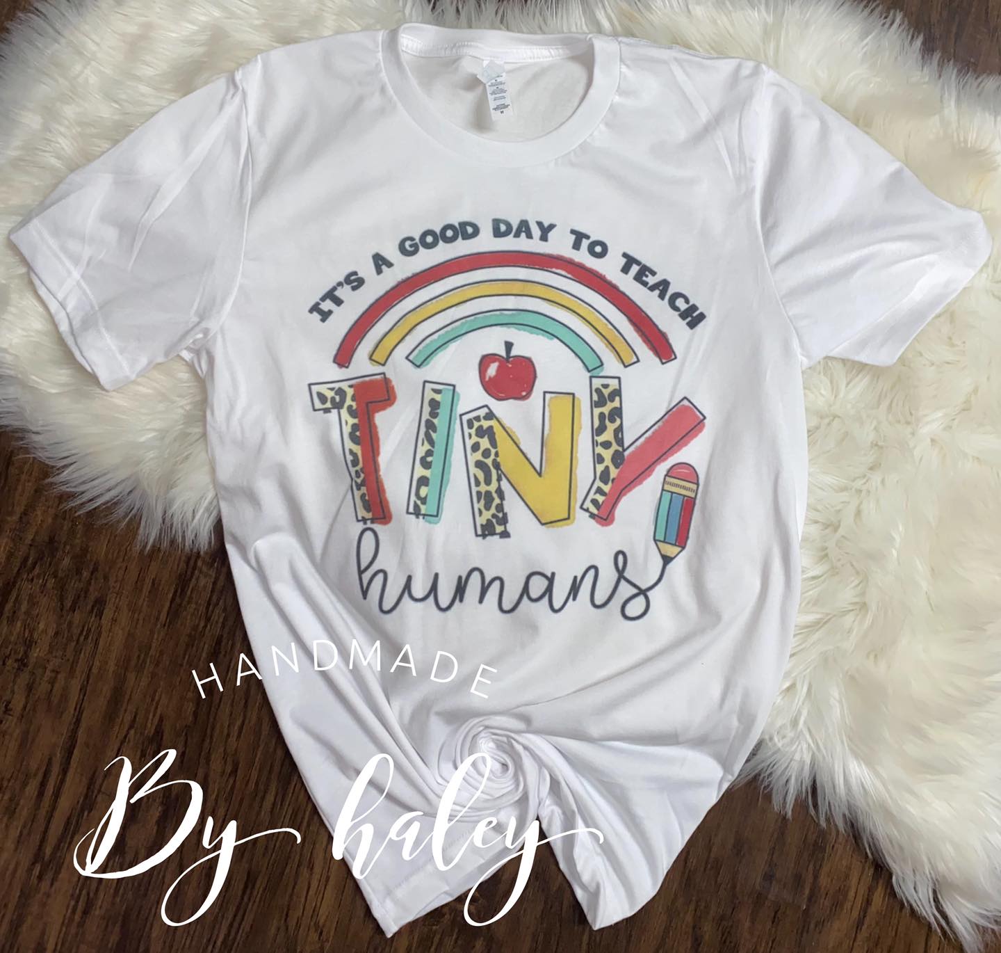 It's A Good Day To Teach Tiny Humans T-Shirt