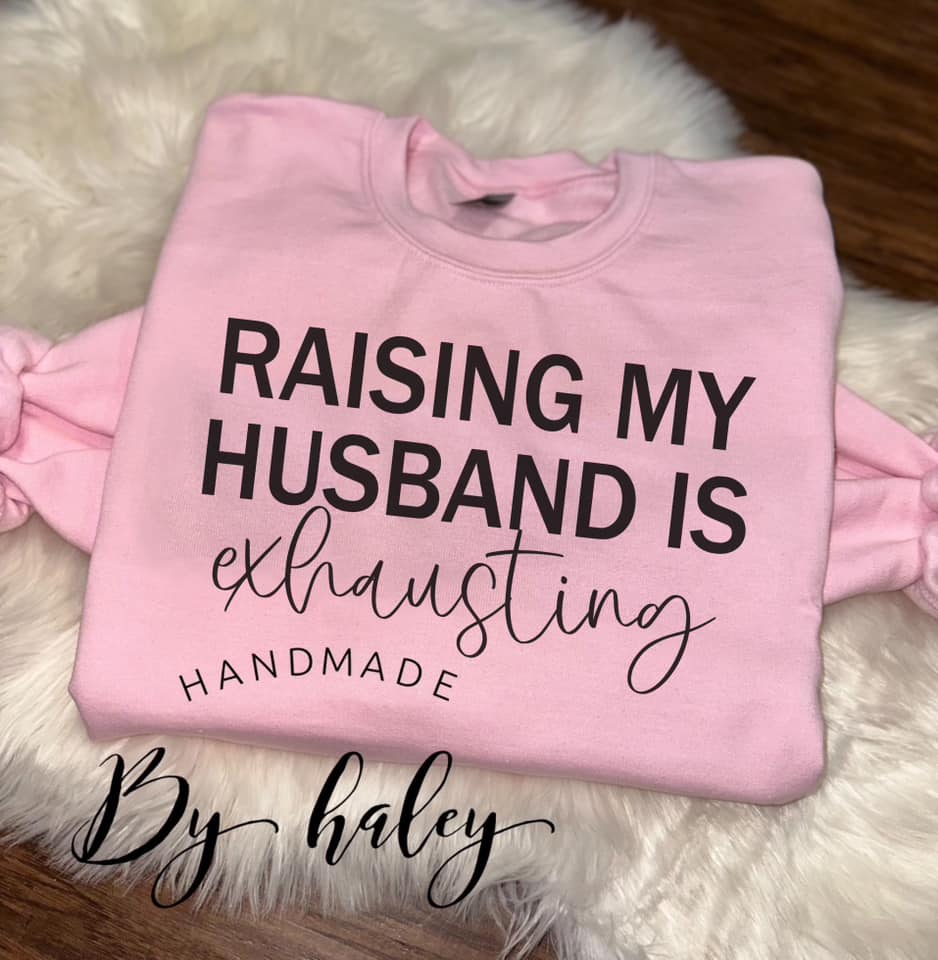 Raising My Husband Crewneck