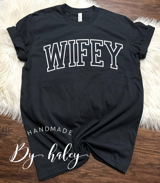 Wifey T-shirt
