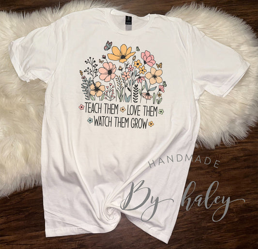 Teach Them Flower T-Shirt