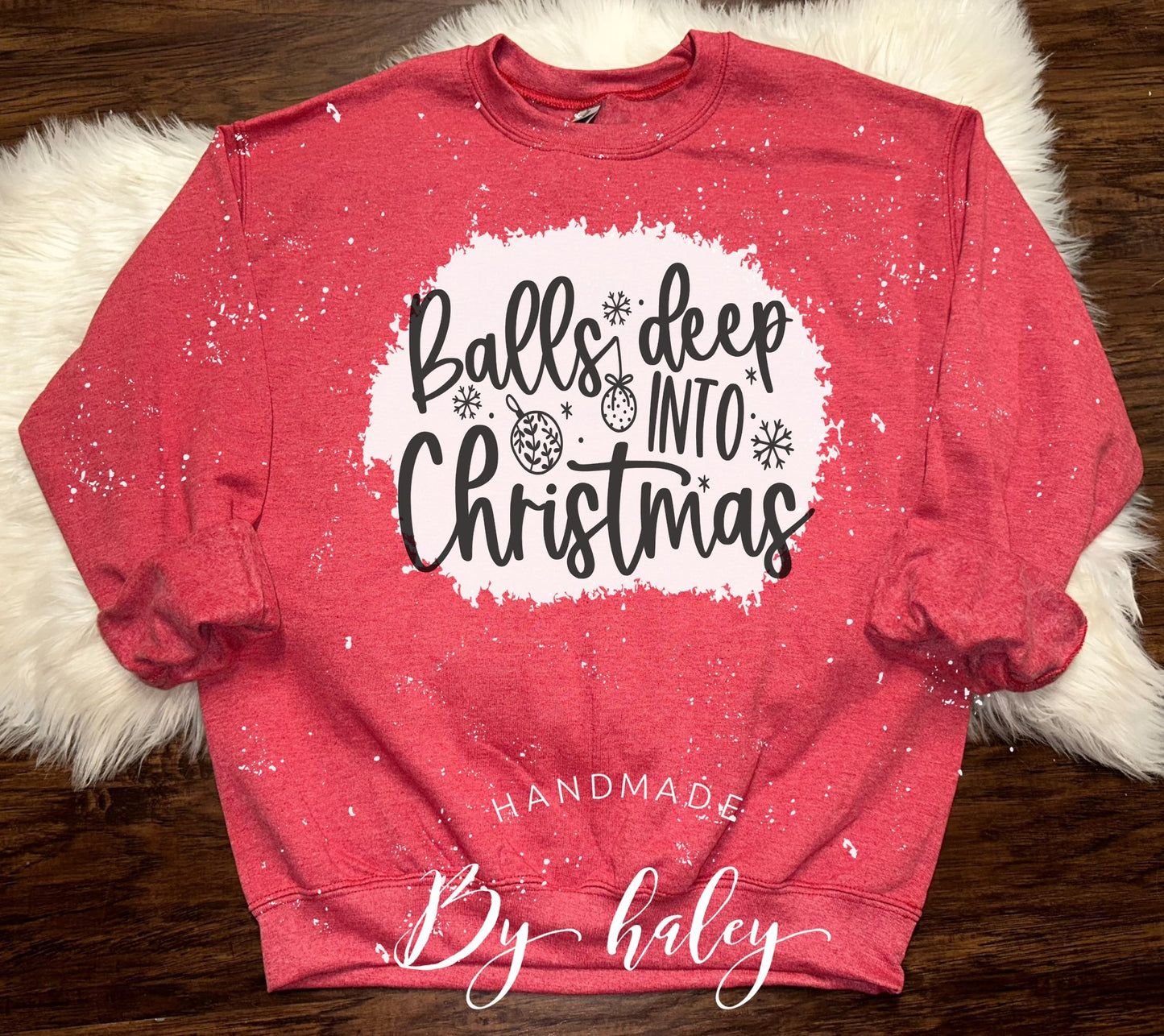 Bleached Balls Deep Into Christmas Crewneck