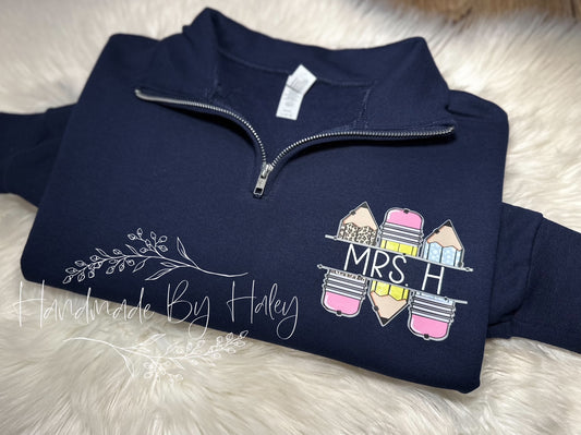 Pencil Teacher Quarter Zip