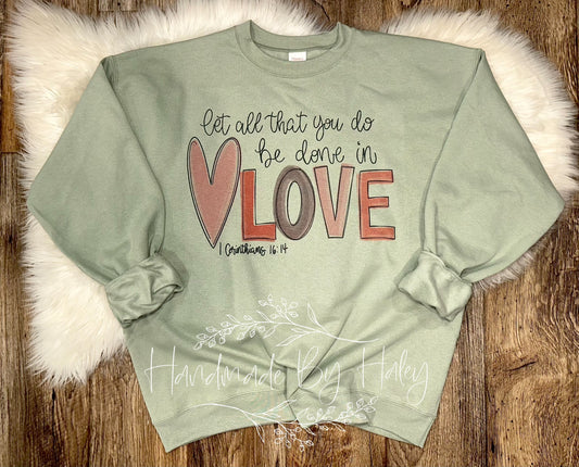 Done In Love Crewneck