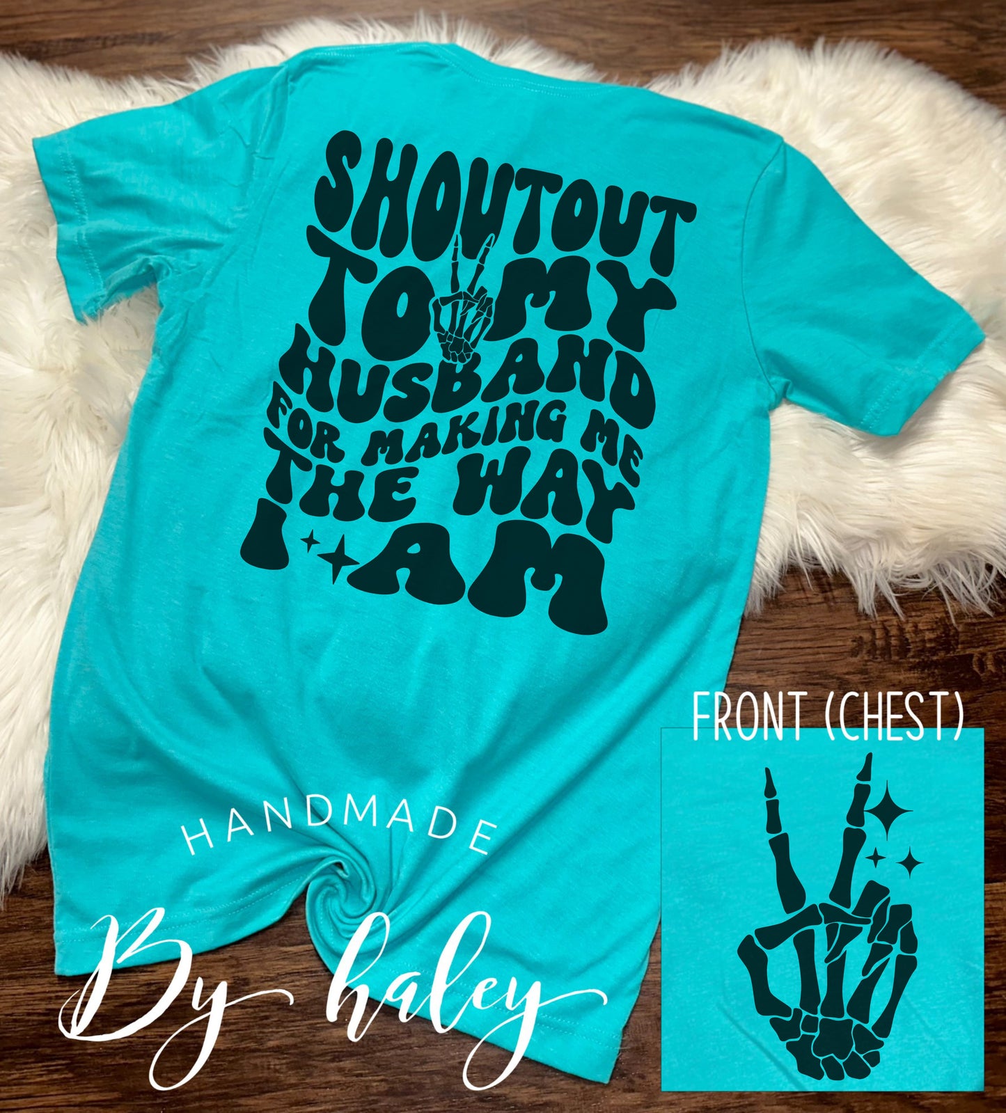 Shout Out To My Husband T-Shirt