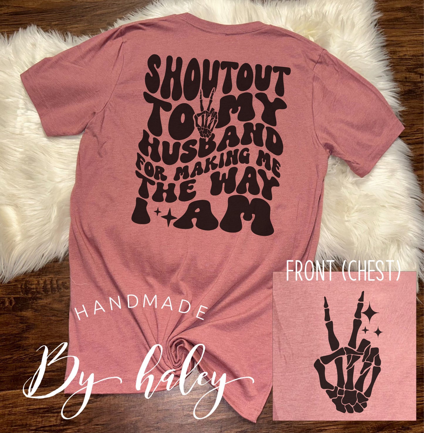 Shout Out To My Husband T-Shirt