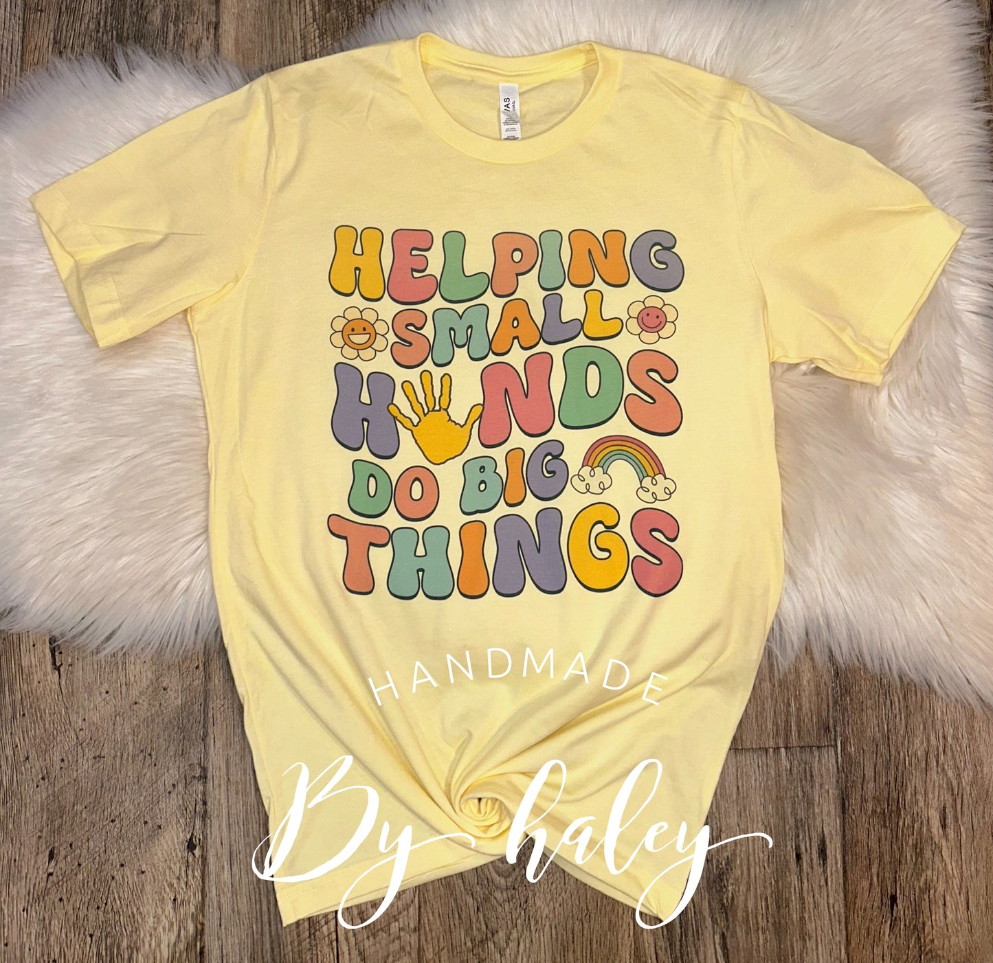 Helping Small Hands T-Shirt