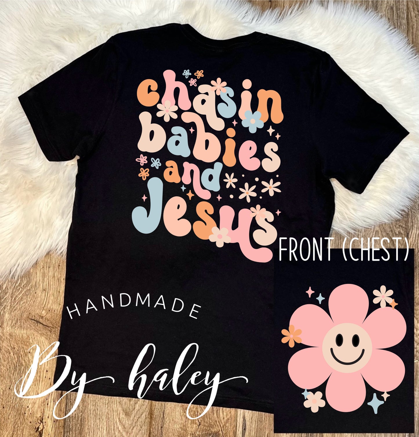 Chasing Babies & Jesus T-Shirt