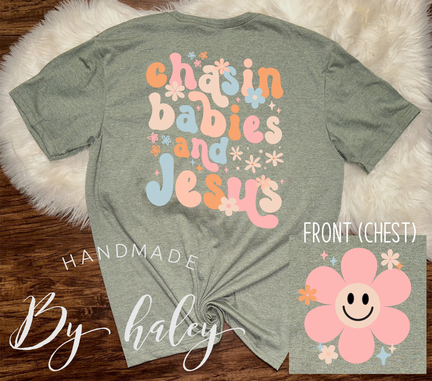 Chasing Babies & Jesus T-Shirt