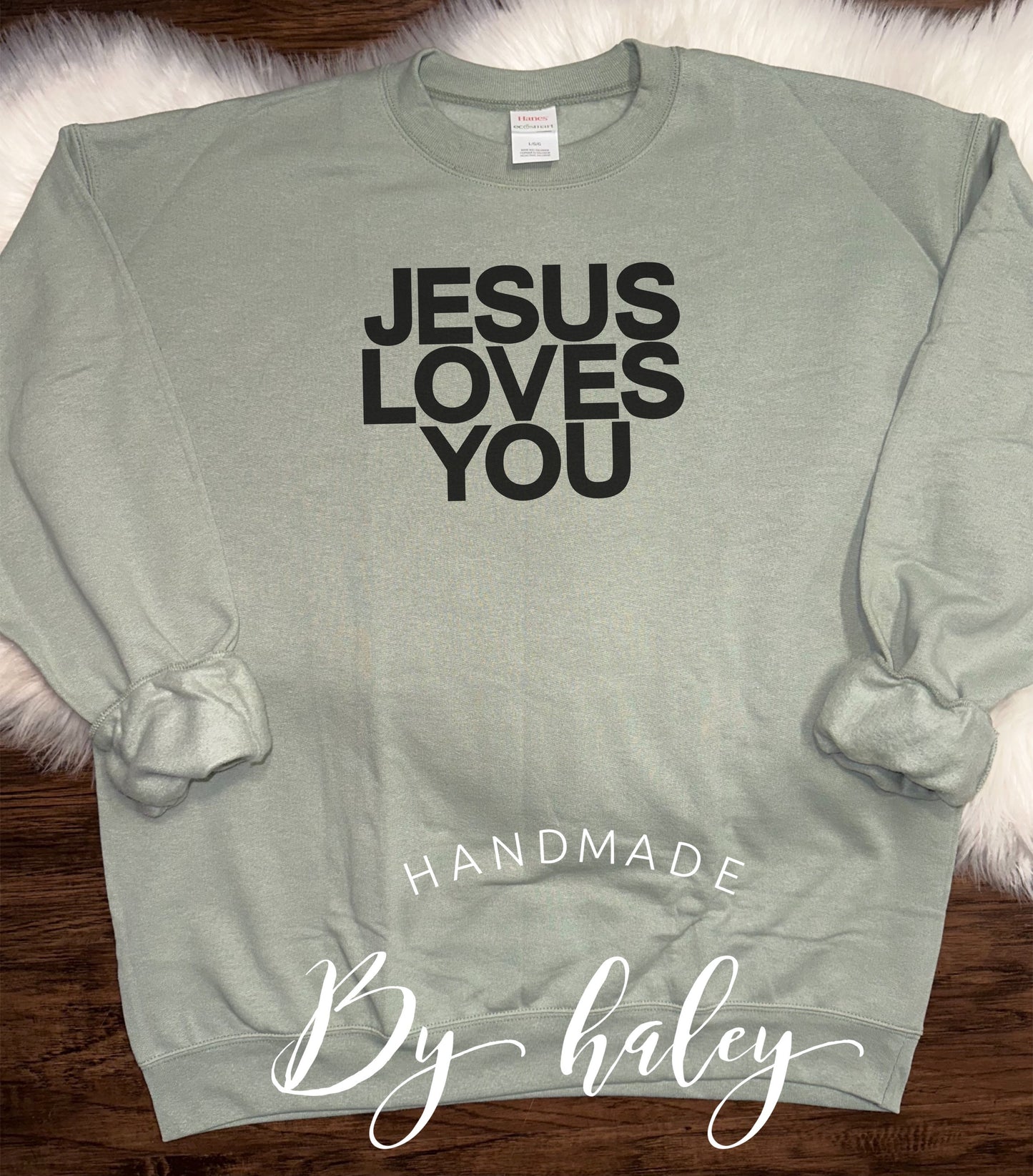 Jesus Loves You Crewneck