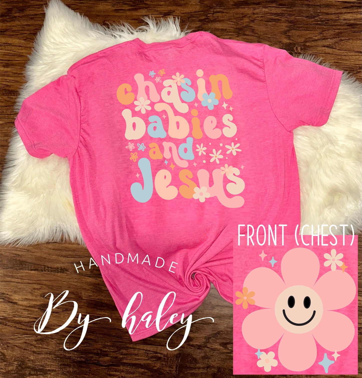 Chasing Babies & Jesus T-Shirt
