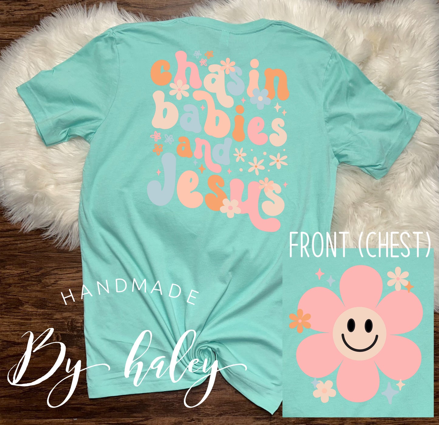 Chasing Babies & Jesus T-Shirt