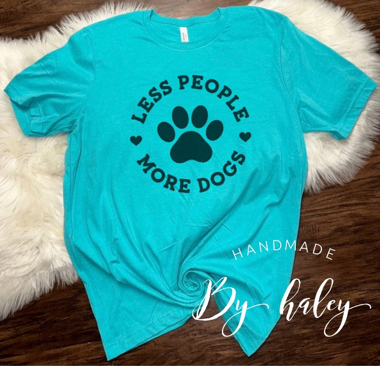Less People More Dogs T-Shirt