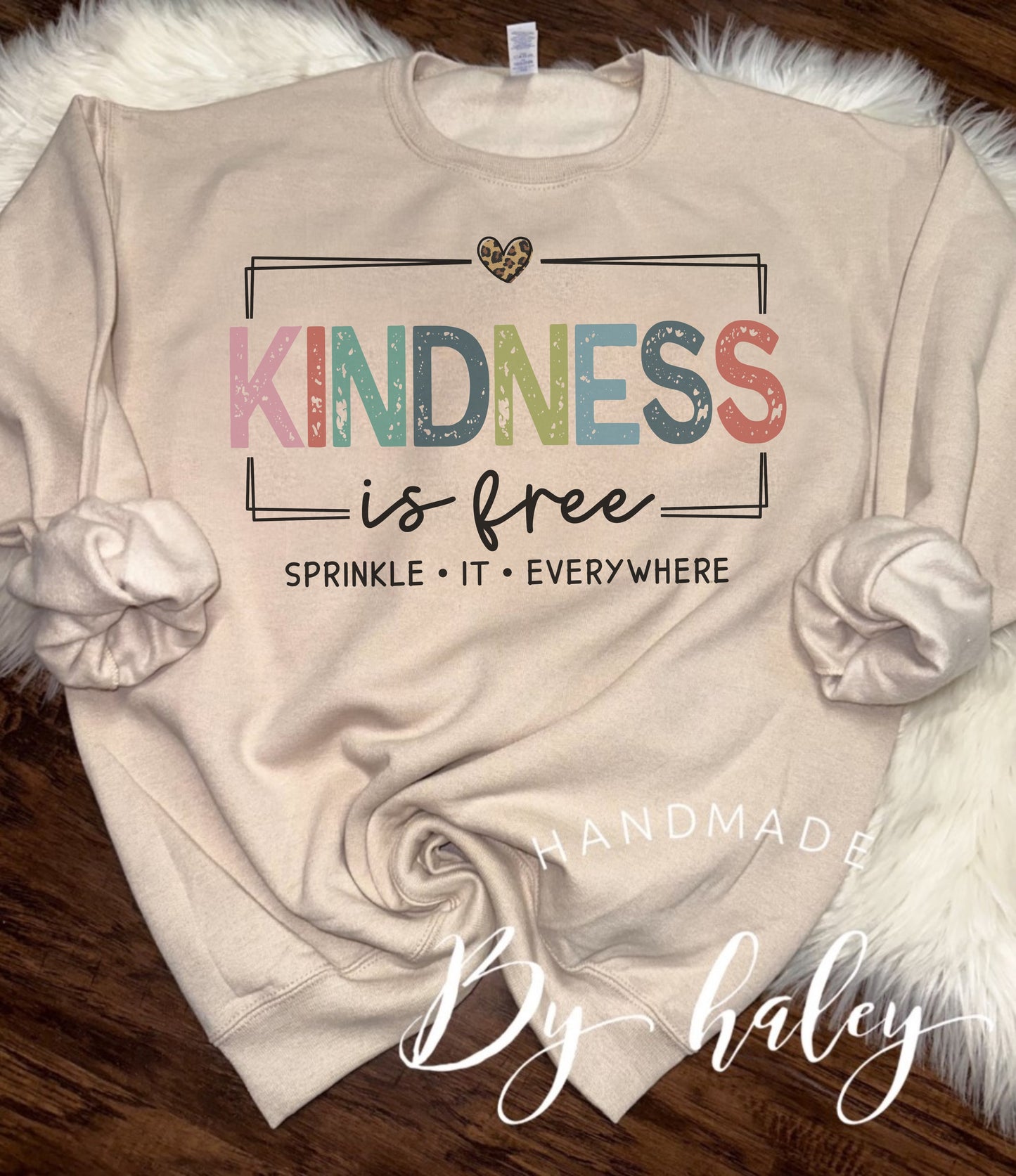 Kindness Is Free Crewneck