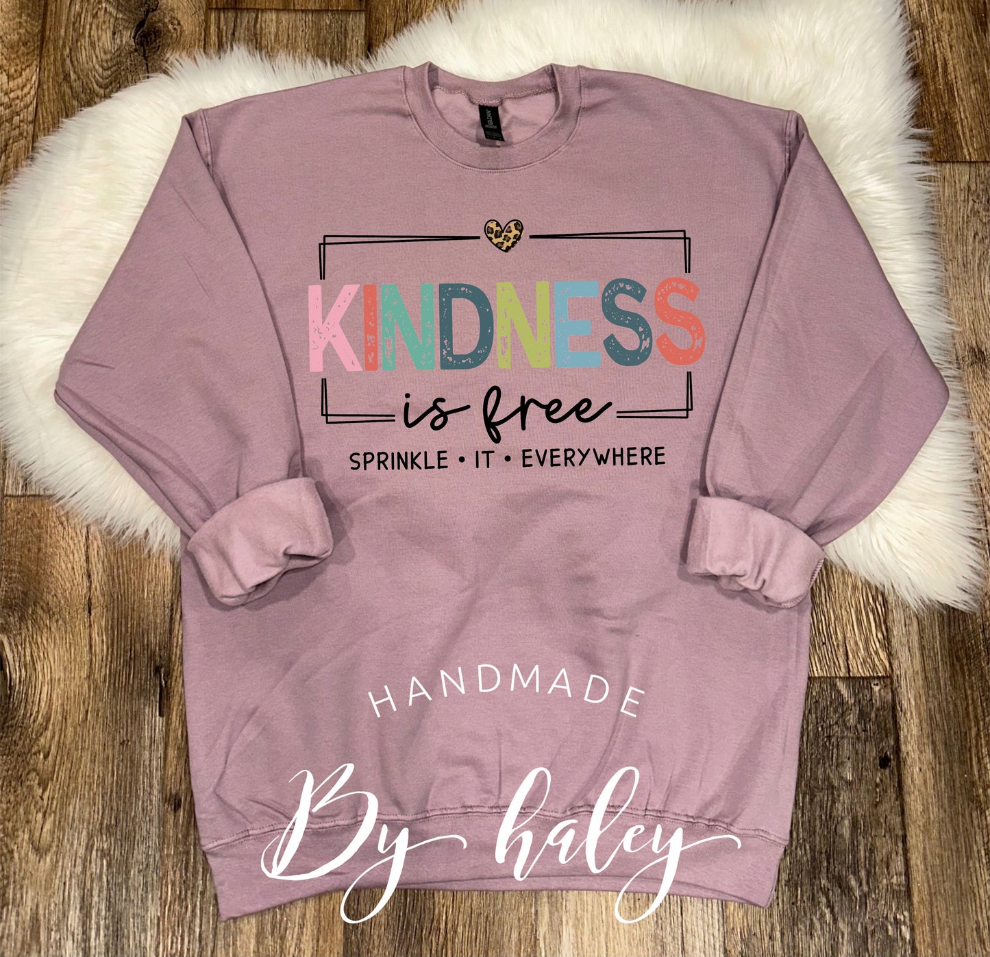 Kindness Is Free Crewneck