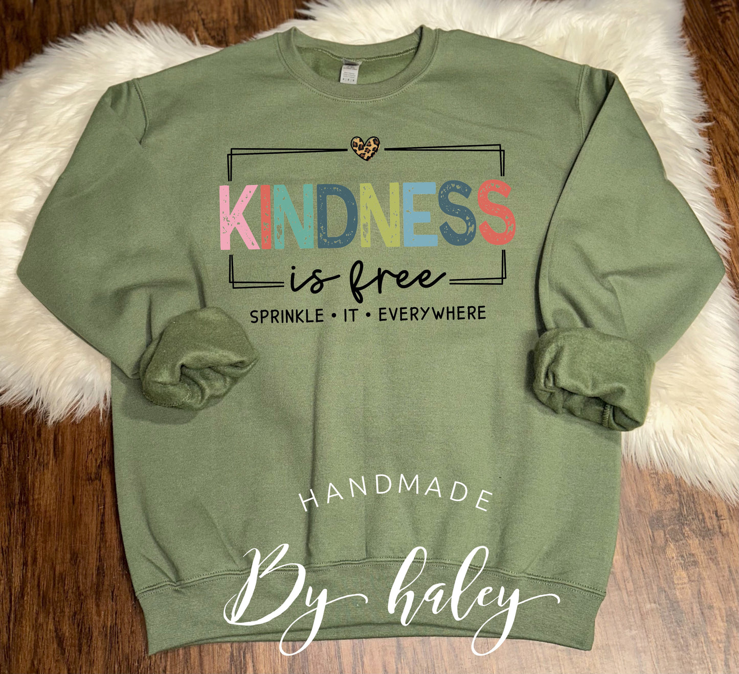Kindness Is Free Crewneck