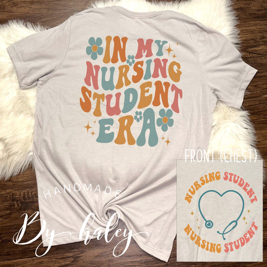 In My Nursing Student Era T-Shirt