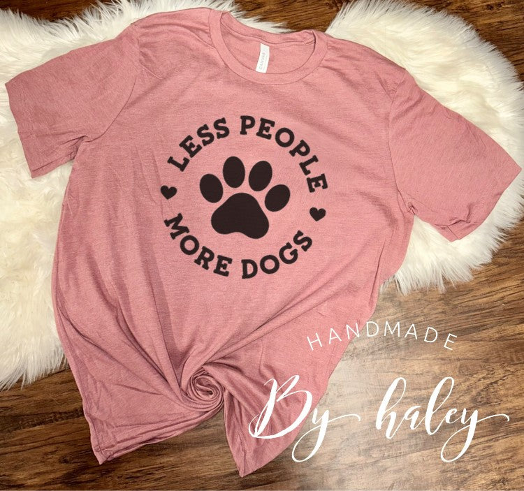Less People More Dogs T-Shirt