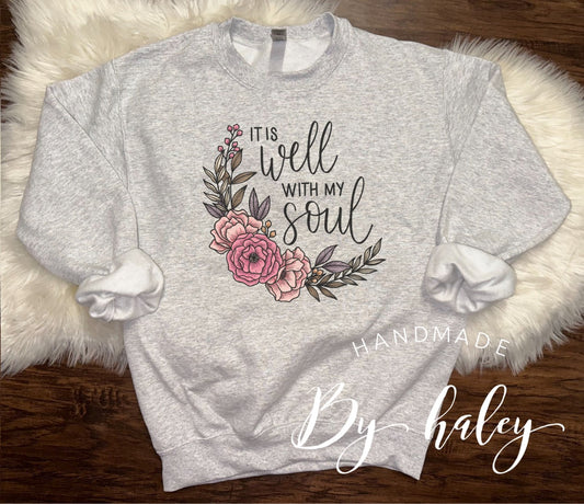 It Is Well With My Soul Crewneck