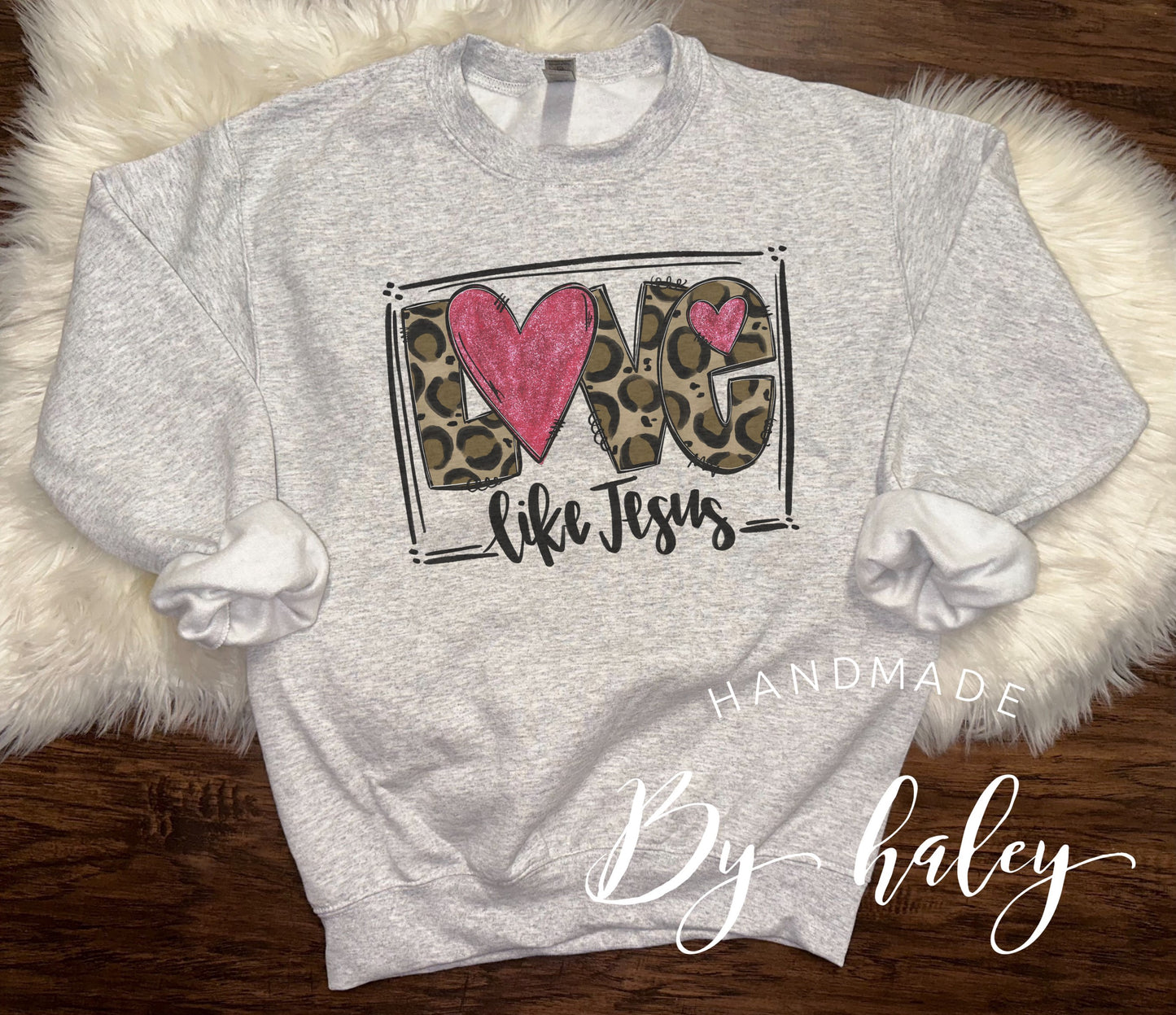 Love Like Jesus Crewneck