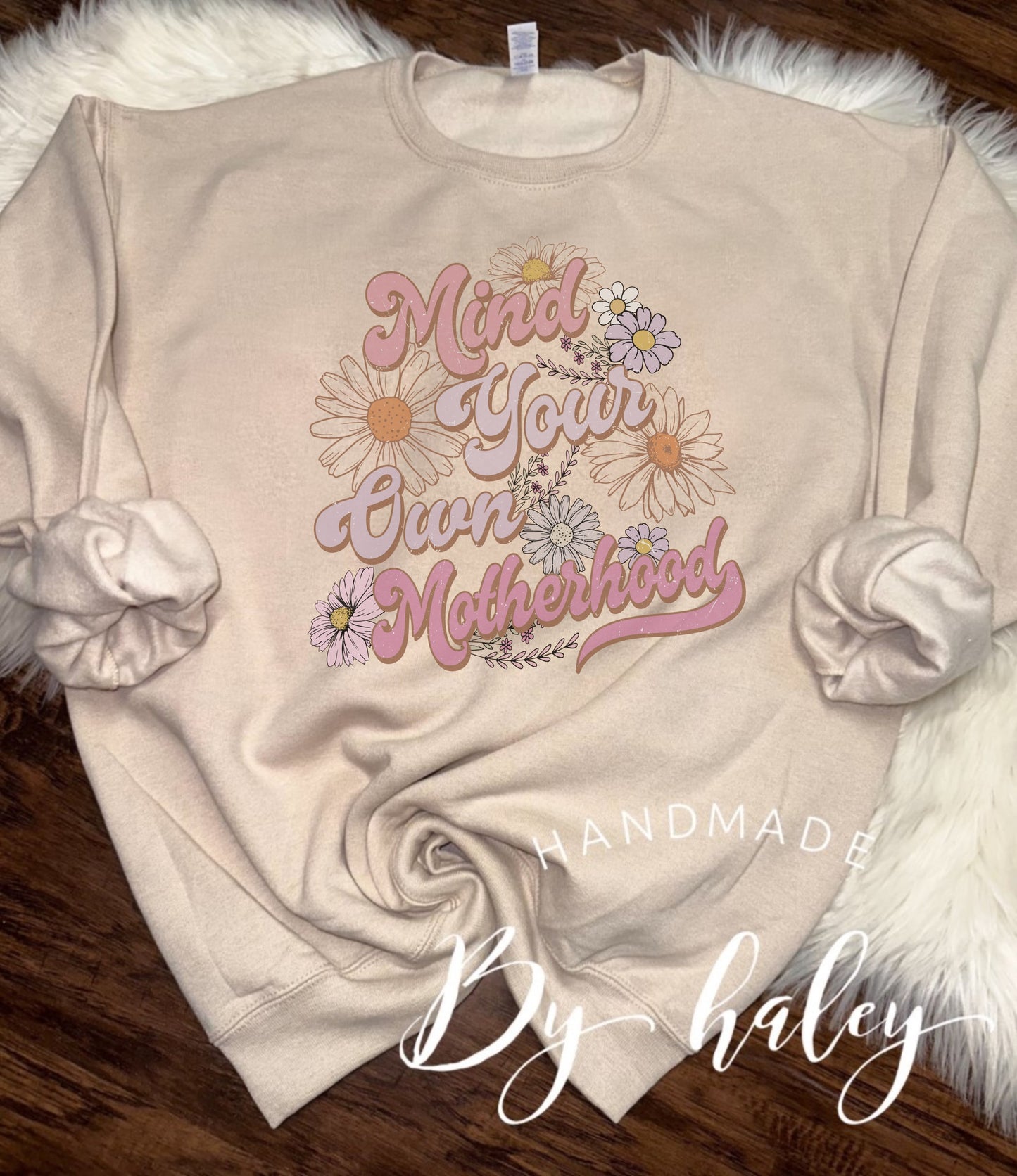 Mind Your Own Motherhood Crewneck