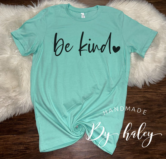Be Kind T-Shirt