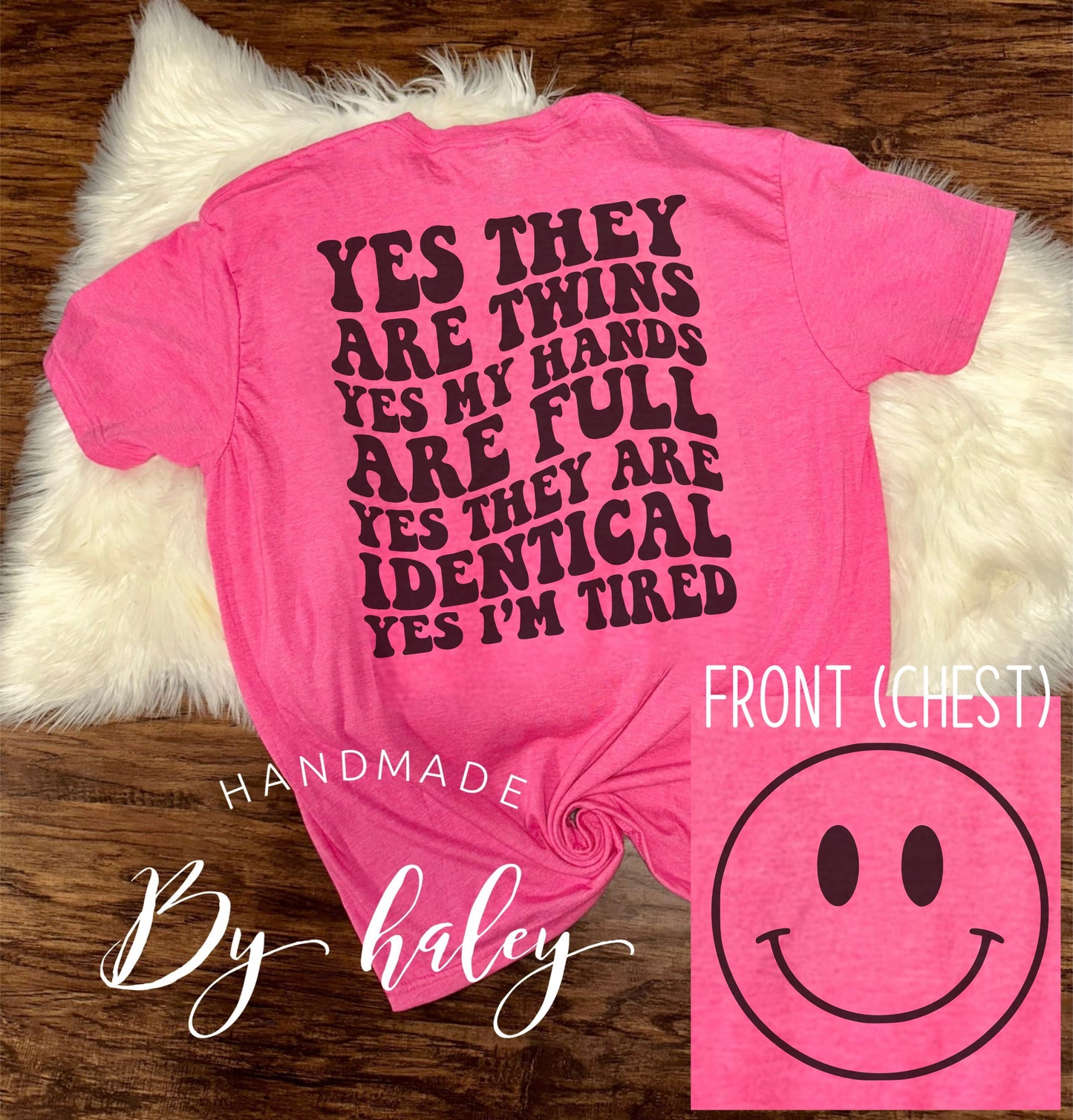 Yes They Are Twins T-Shirt