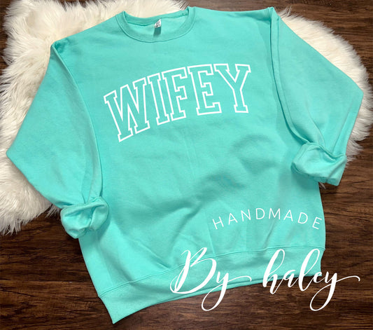 Wifey Crewneck