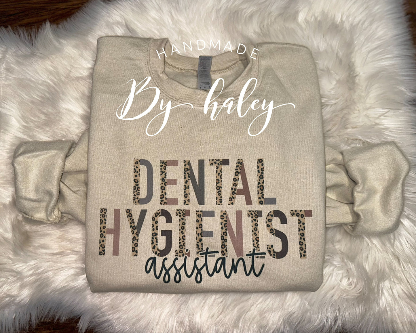 Dental Assistant Crewneck