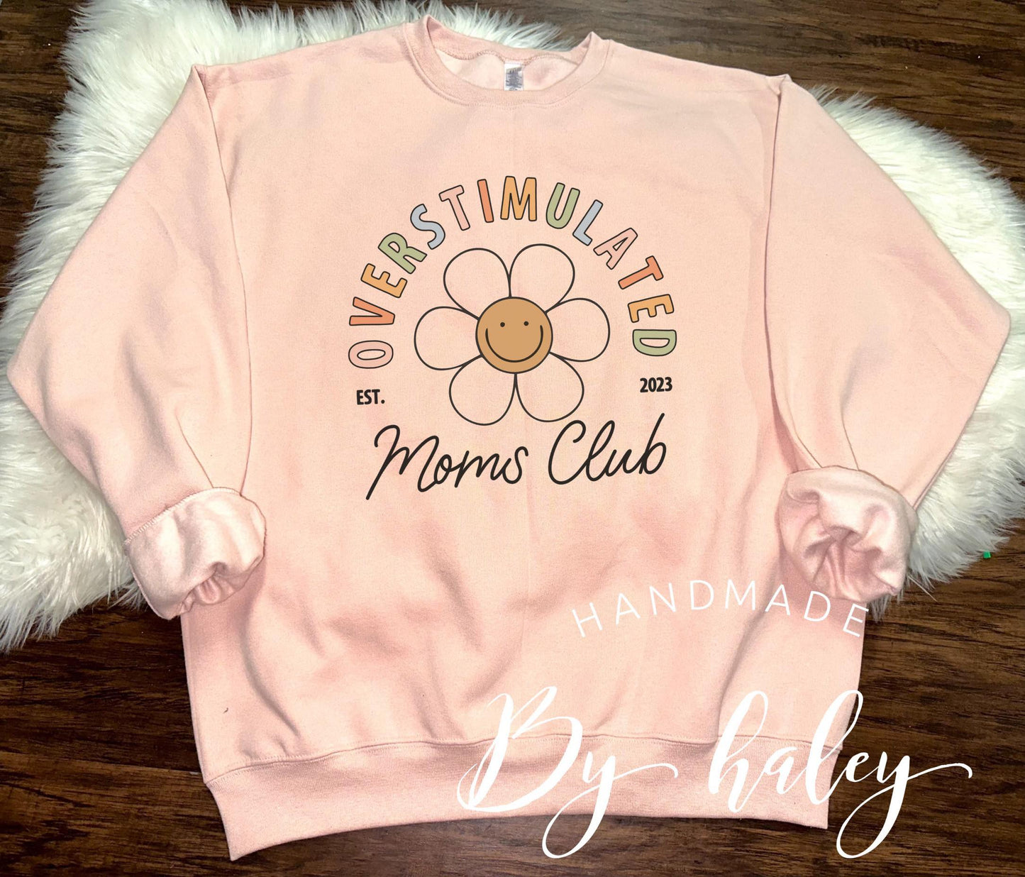 Overstimulated Moms Club Crewneck