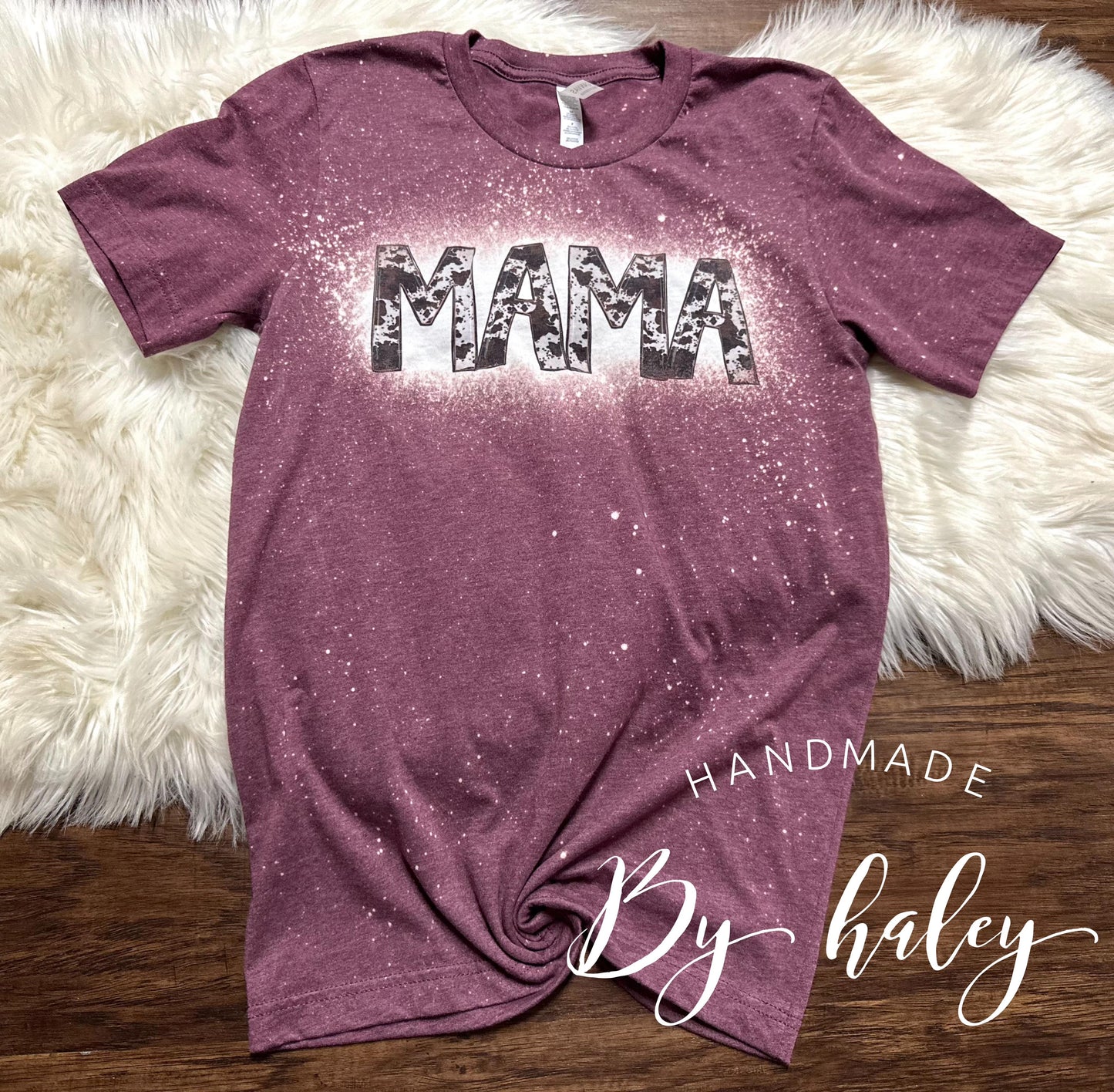 Bleached Mama Cowhide T-Shirt