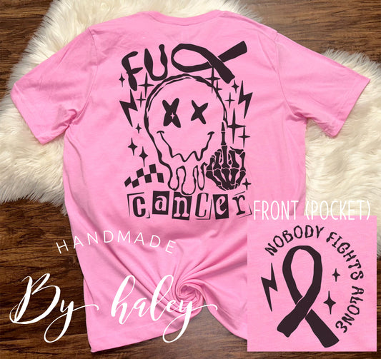 F U Cancer T-Shirt