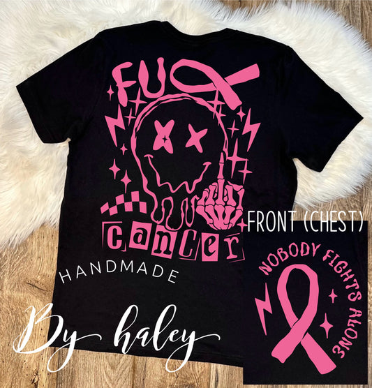 F U Cancer T-Shirt