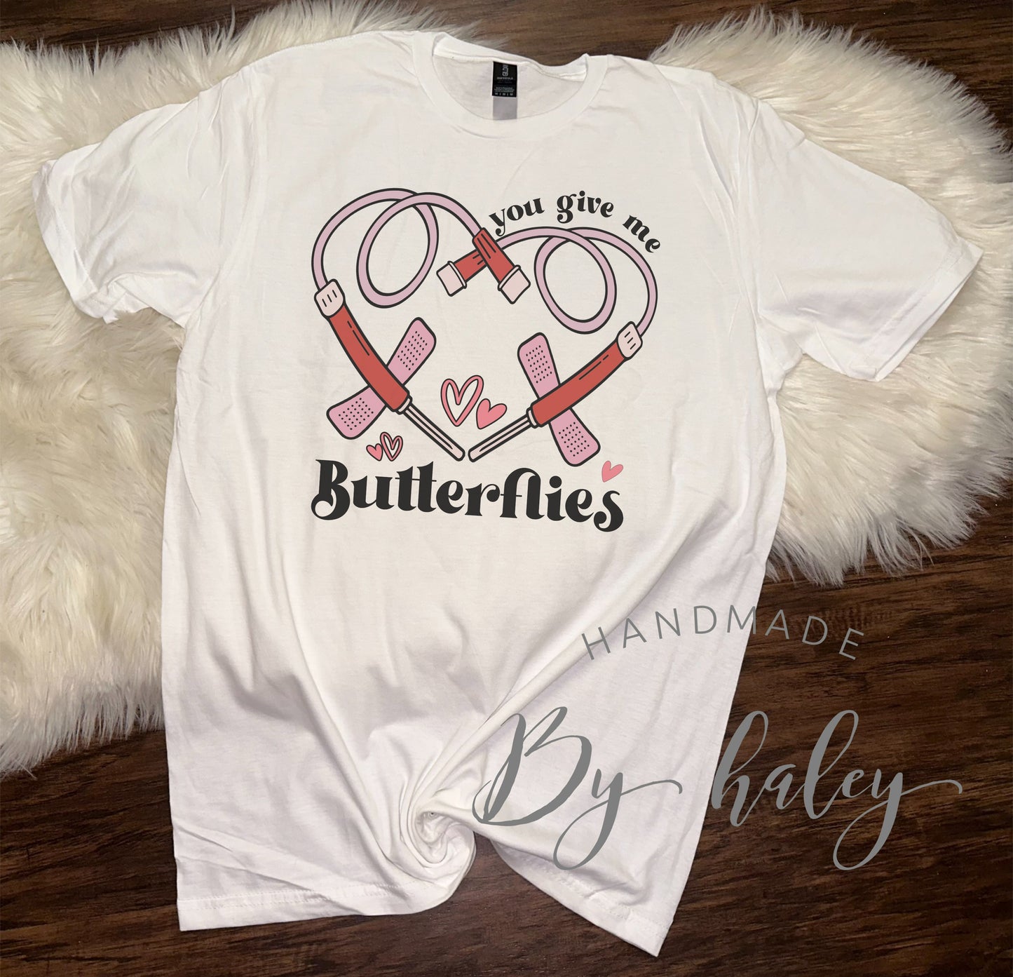 You Give Me Butterflies T-Shirt