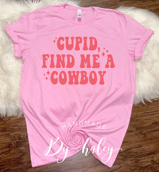 Cupid Find Me A Cowboy T-Shirt