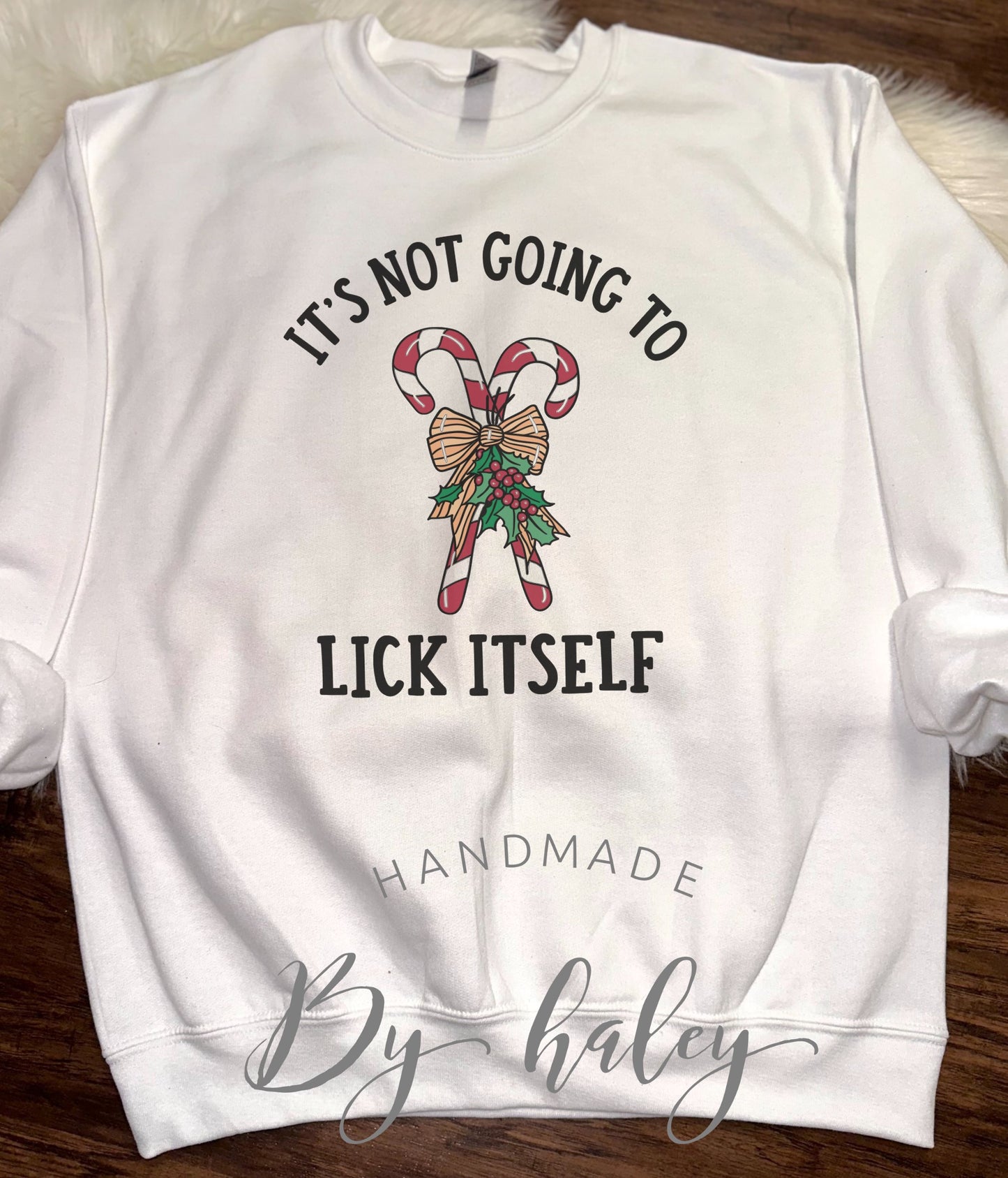 It's Not Going To Lick Itself Crewneck