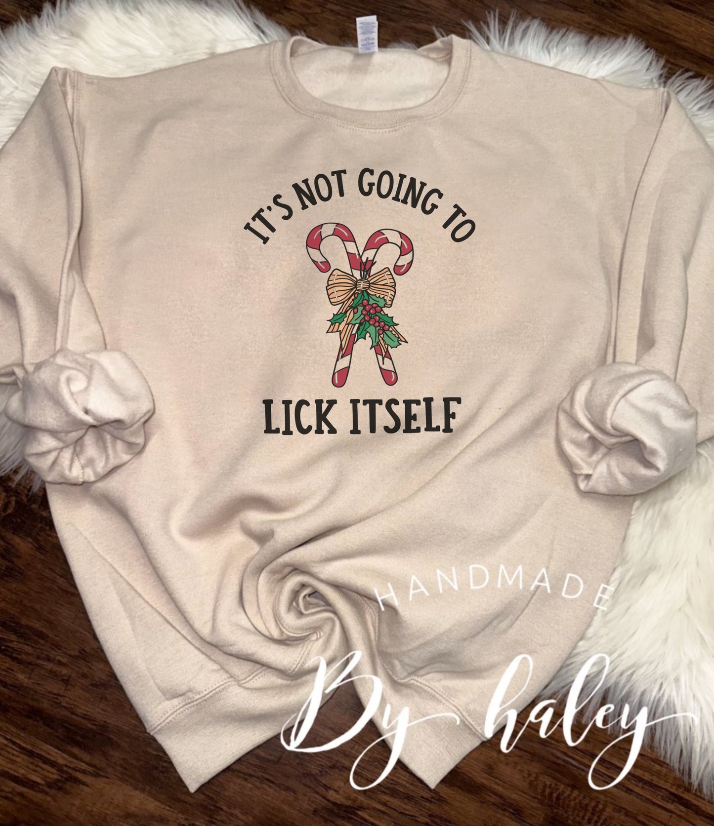 It's Not Going To Lick Itself Crewneck