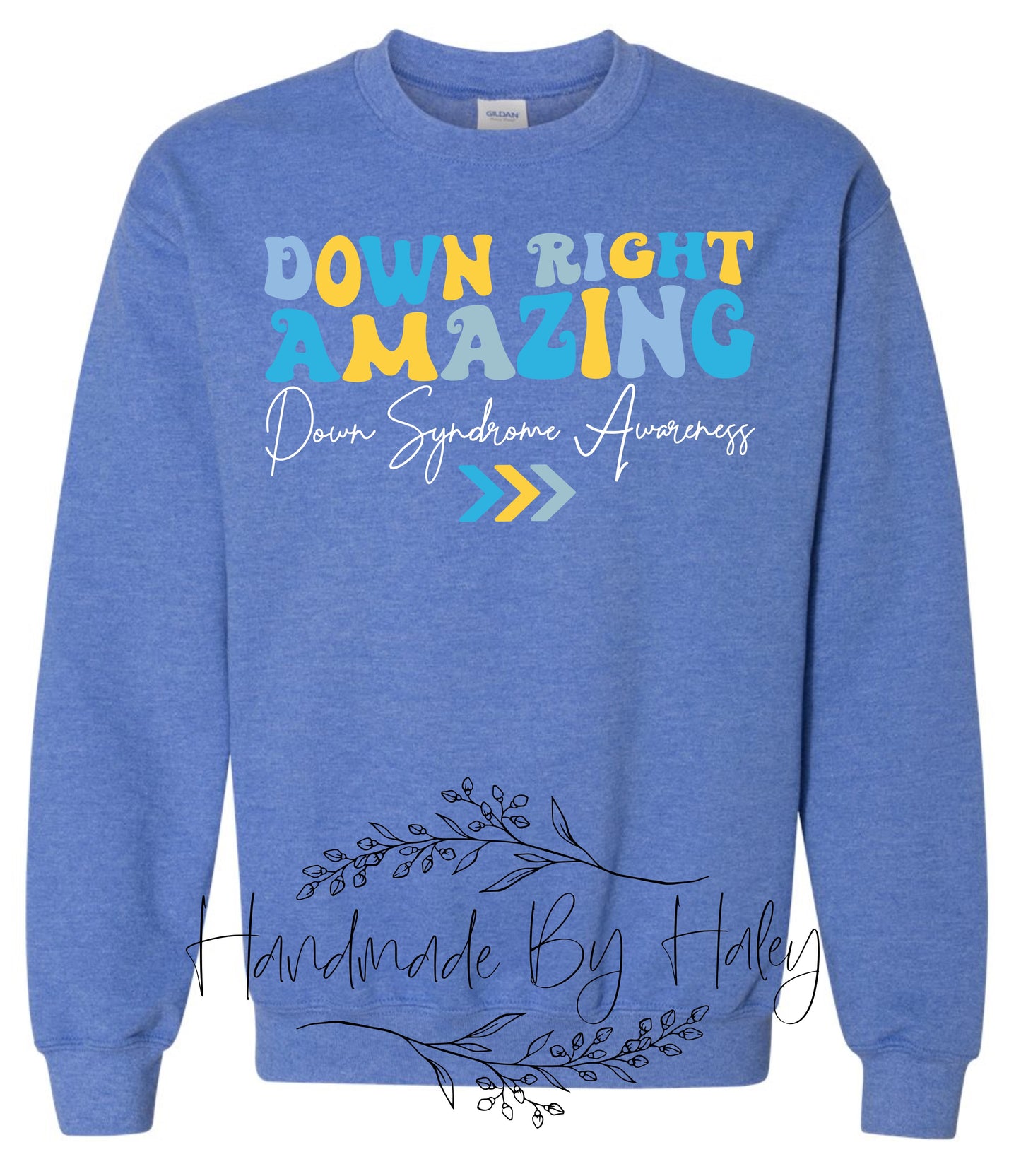 Down Syndrome Awareness Crewneck