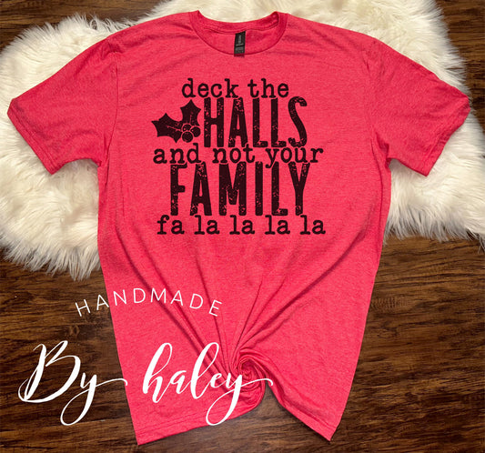 Deck The Halls T-Shirt
