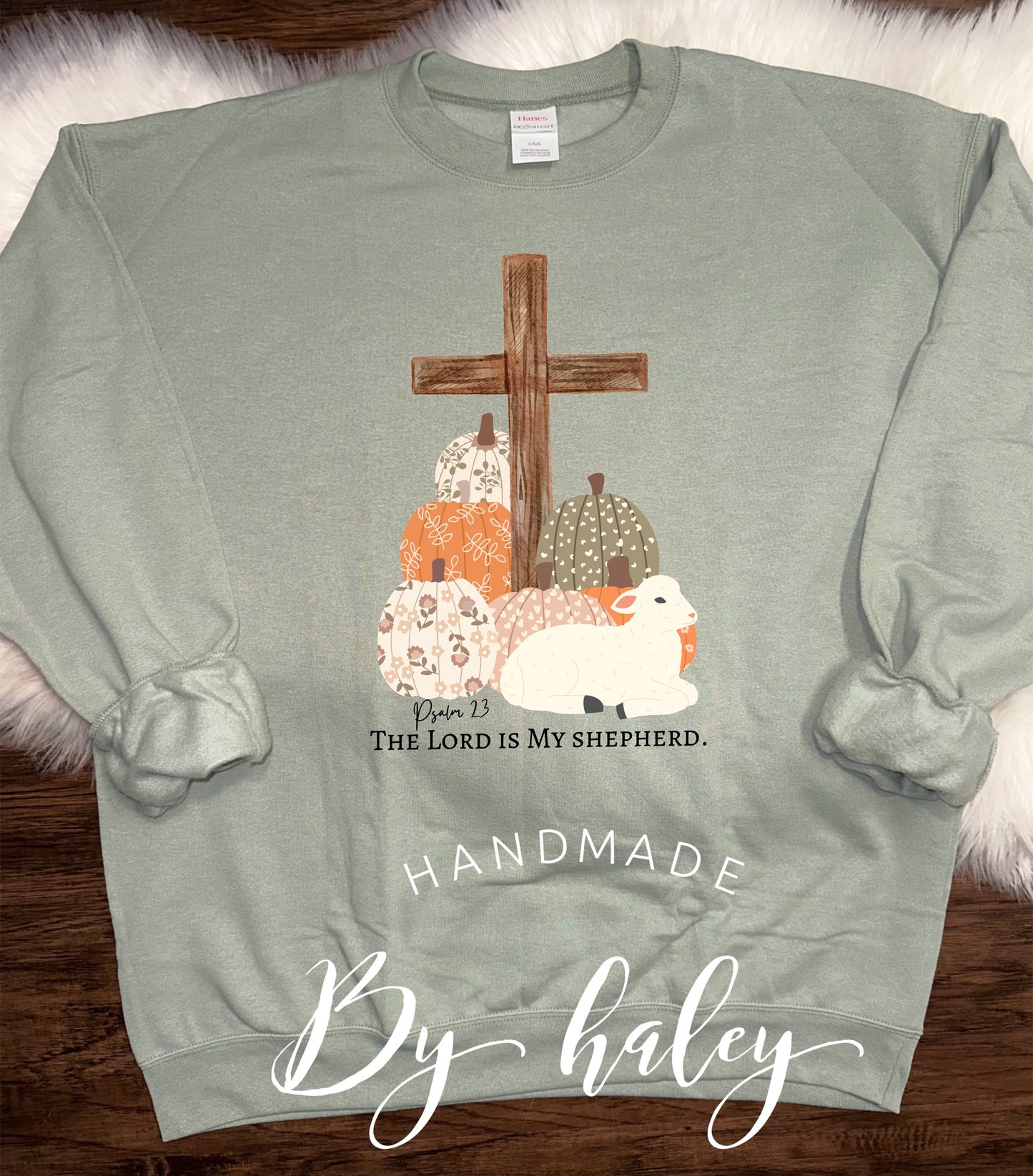 The Lord Is My Shepherd Crewneck