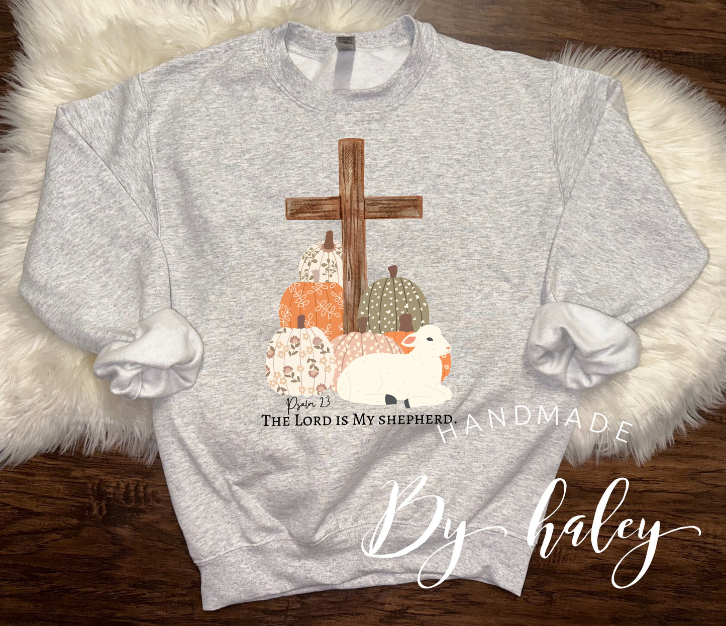 The Lord Is My Shepherd Crewneck