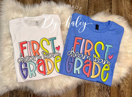 First Grade Dream Team T-Shirt