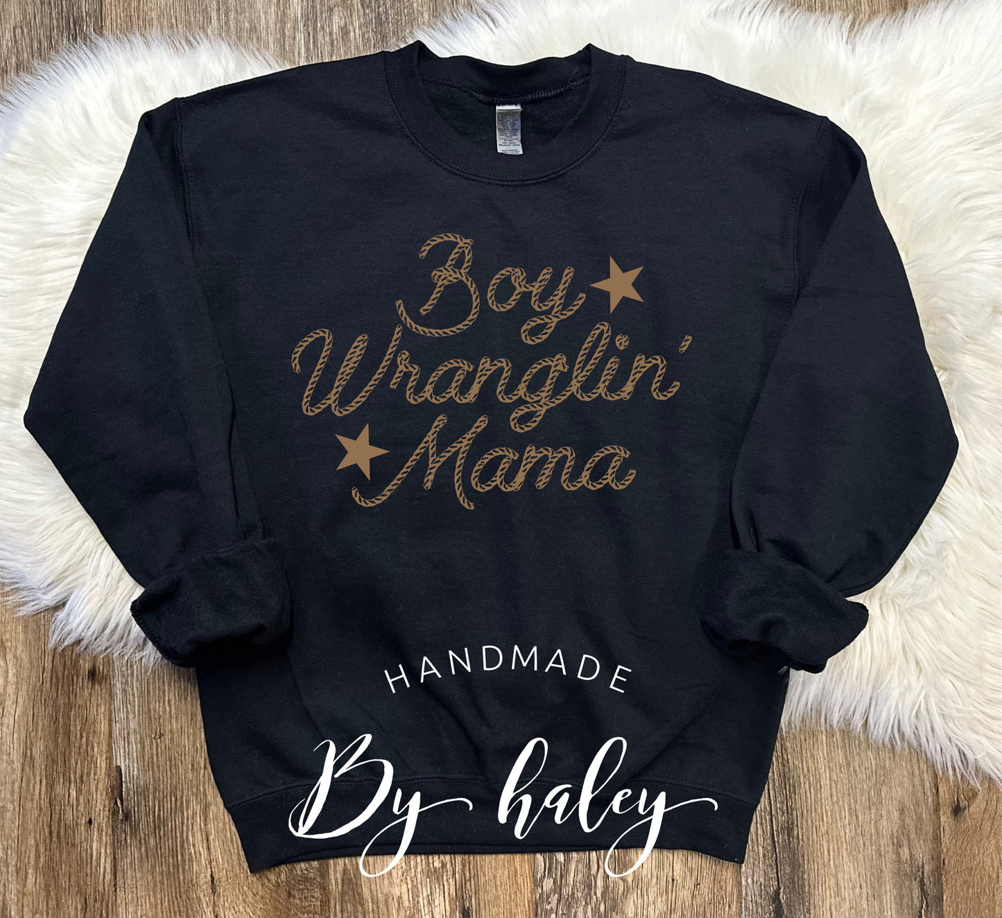 Boy Wranglin' Mama Crewneck