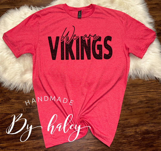 We Are Vikings T-Shirt