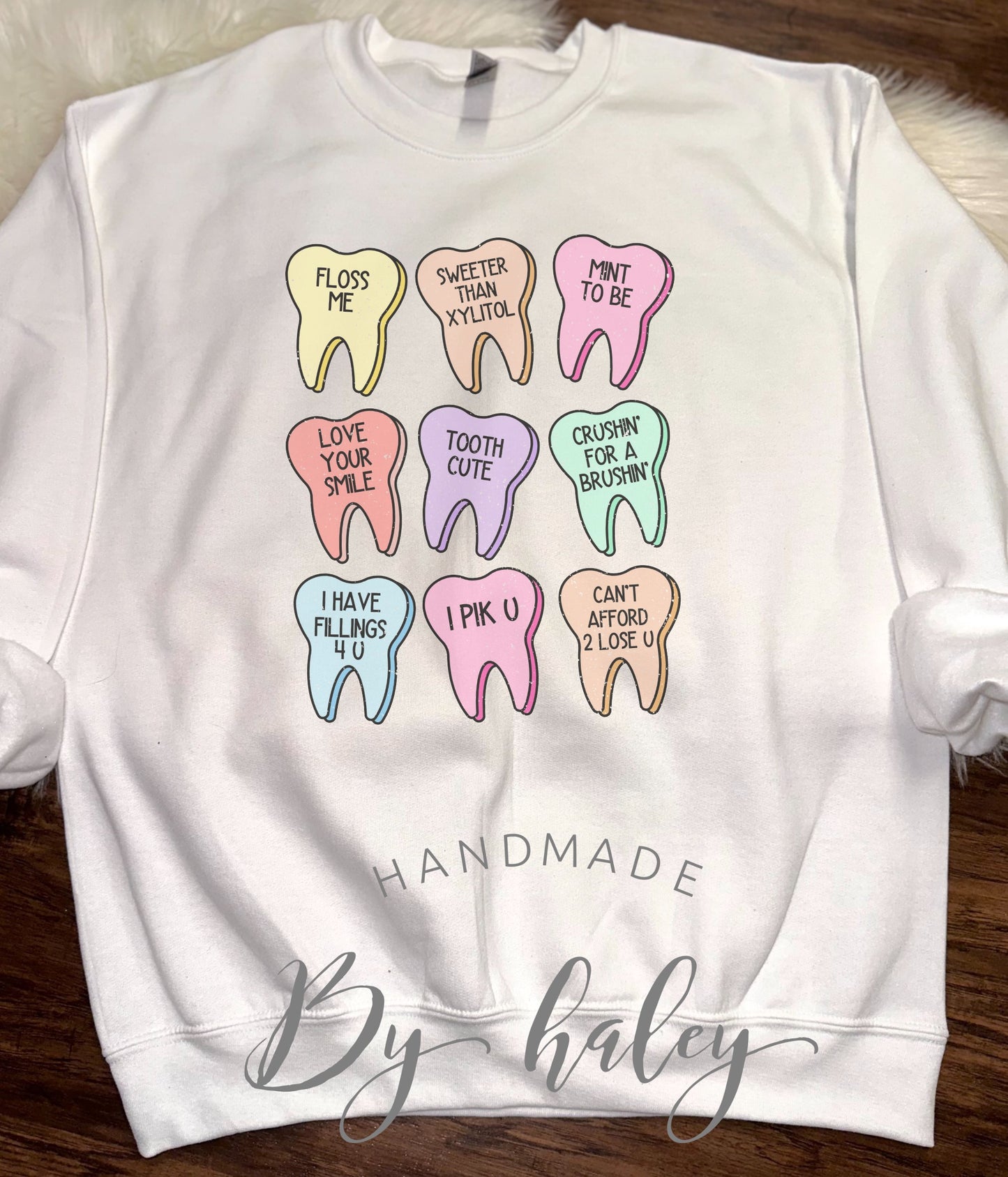 Dental Valentine Crewneck