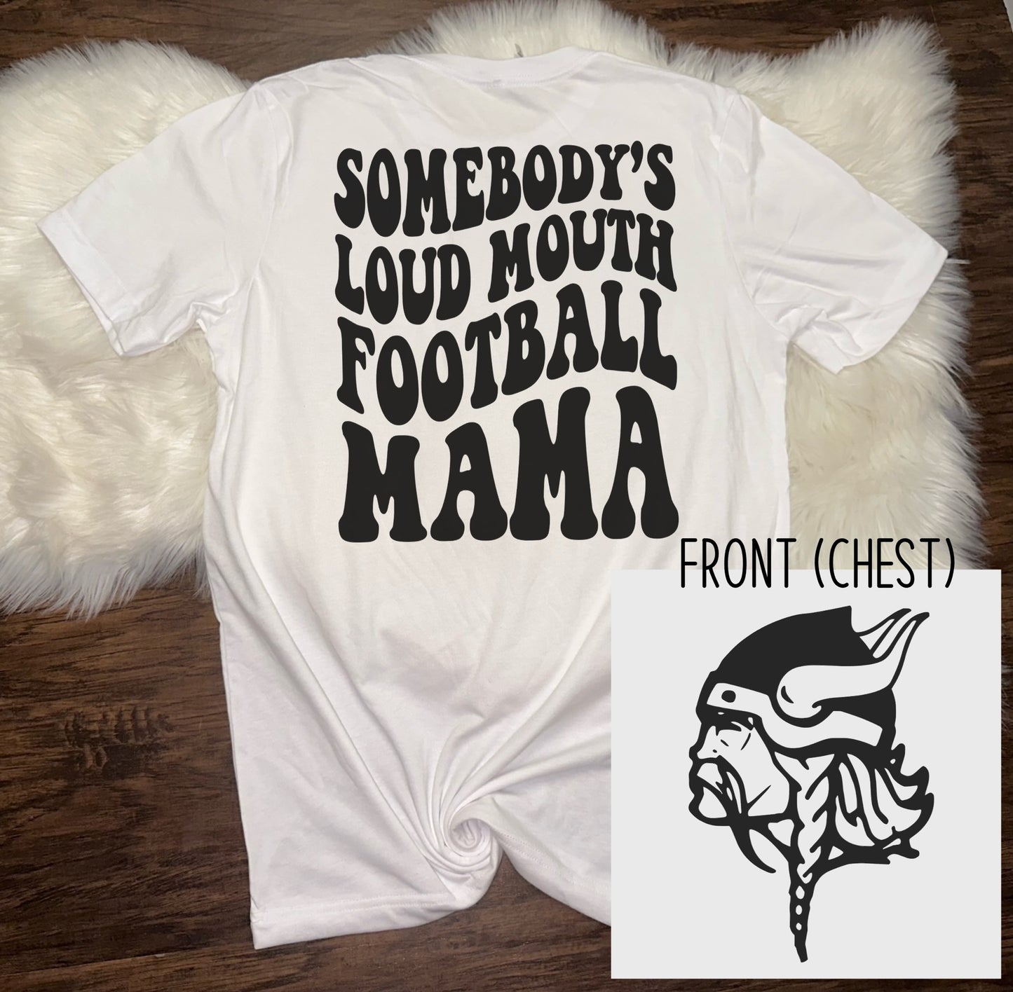 Loud Mouth Football Mama (Vikings) T-Shirt