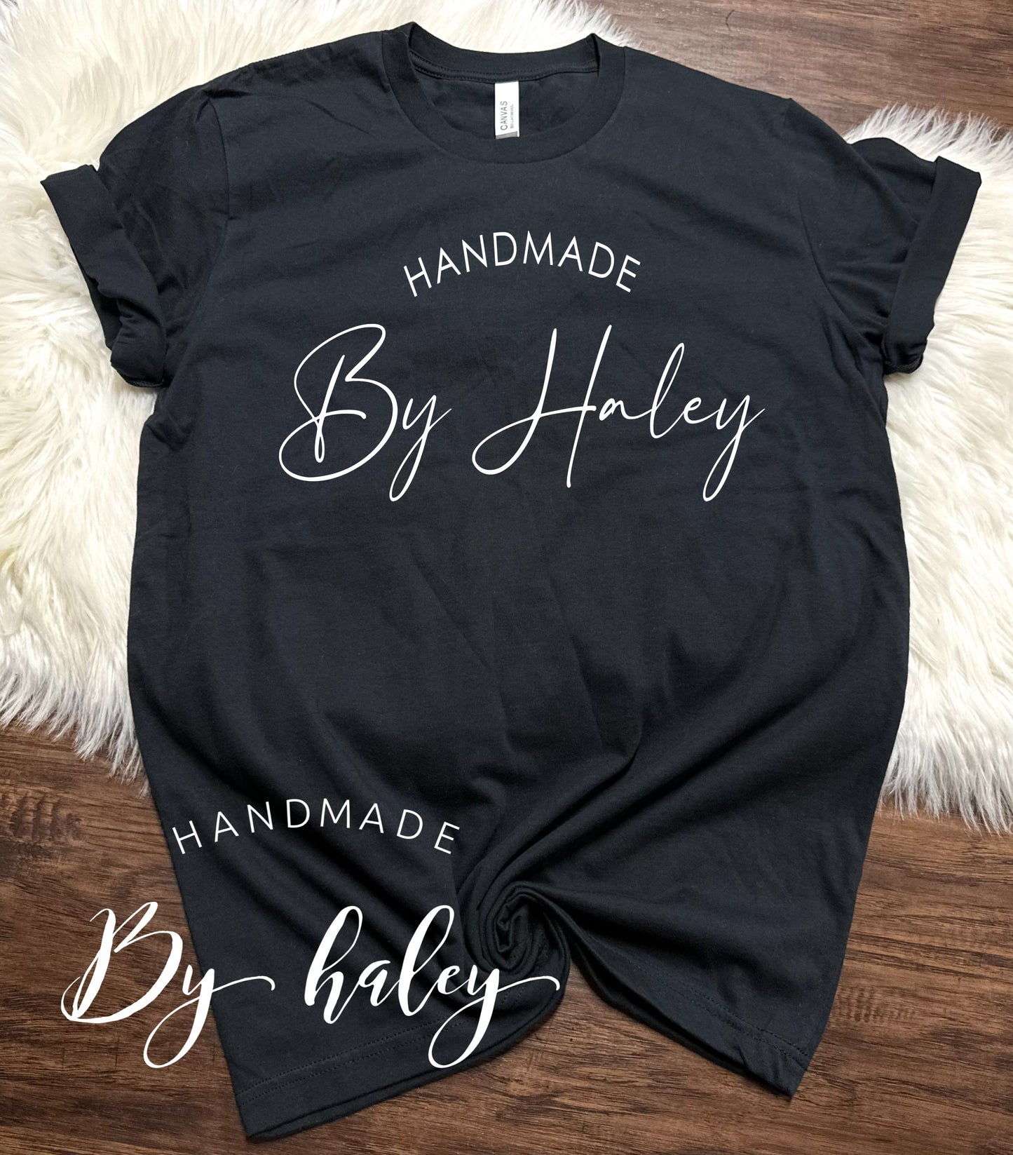 Handmade By Haley Brand T-Shirt