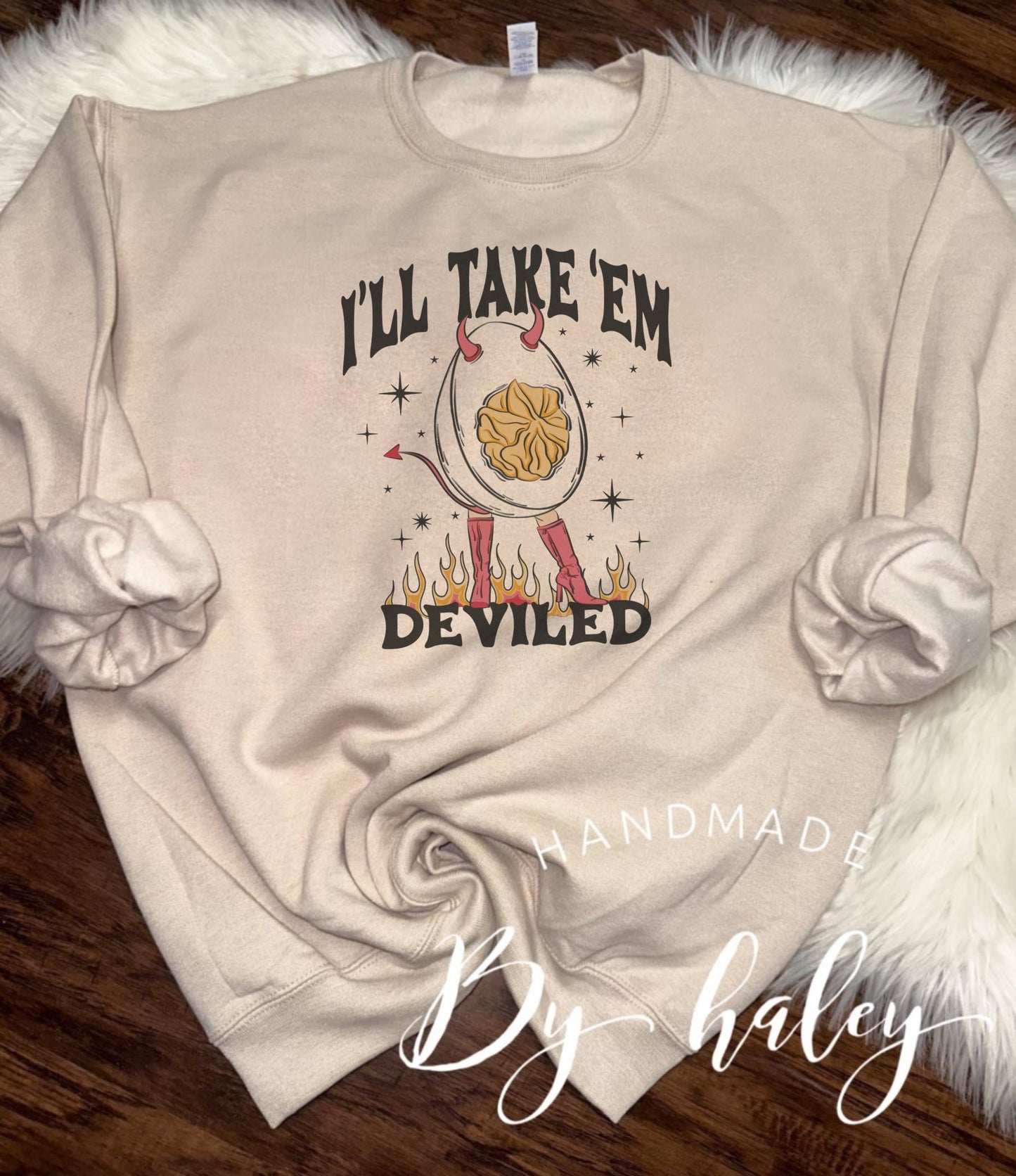 I'll Take 'Em Deviled Crewneck