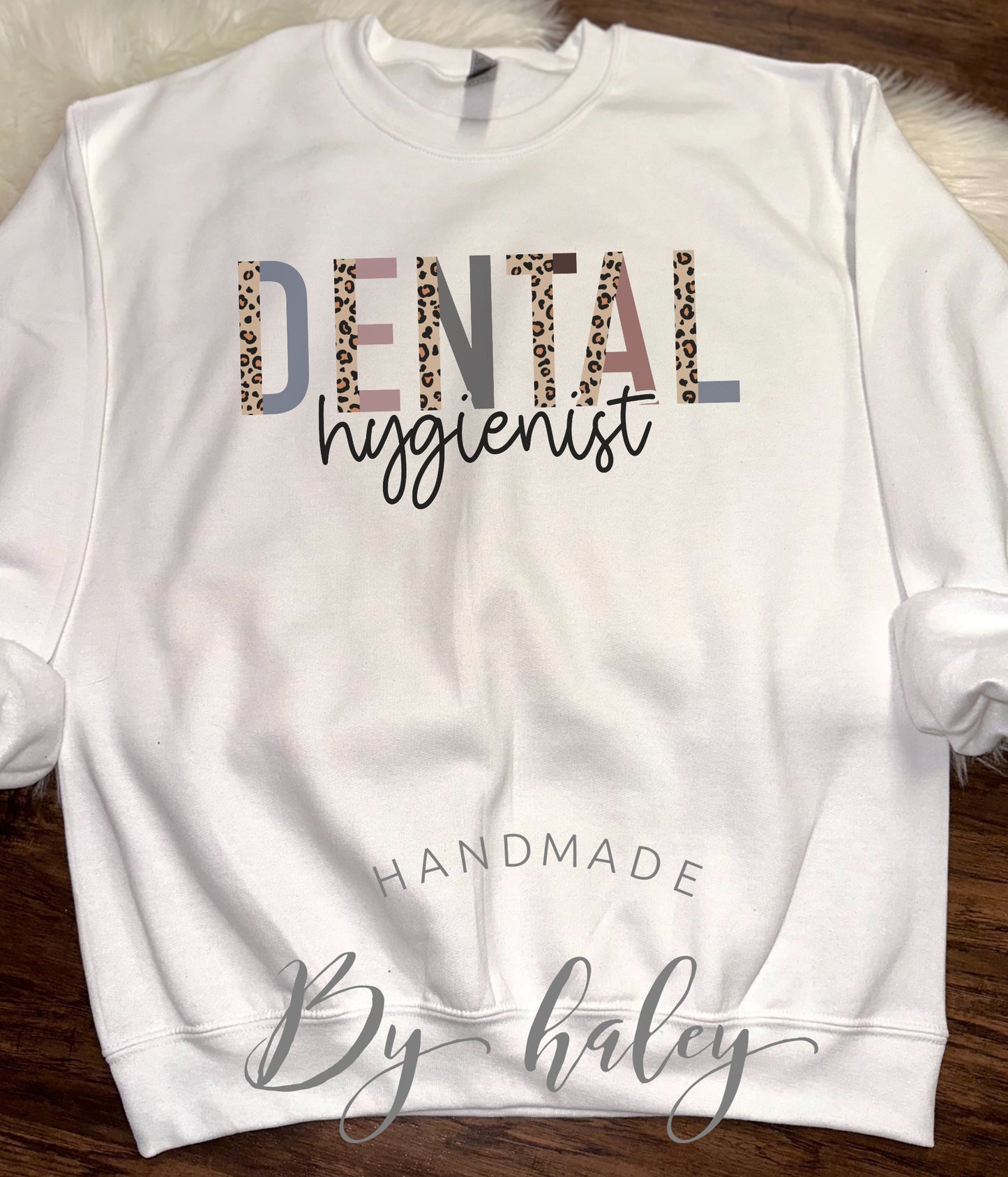 Dental Hygienist Crewneck