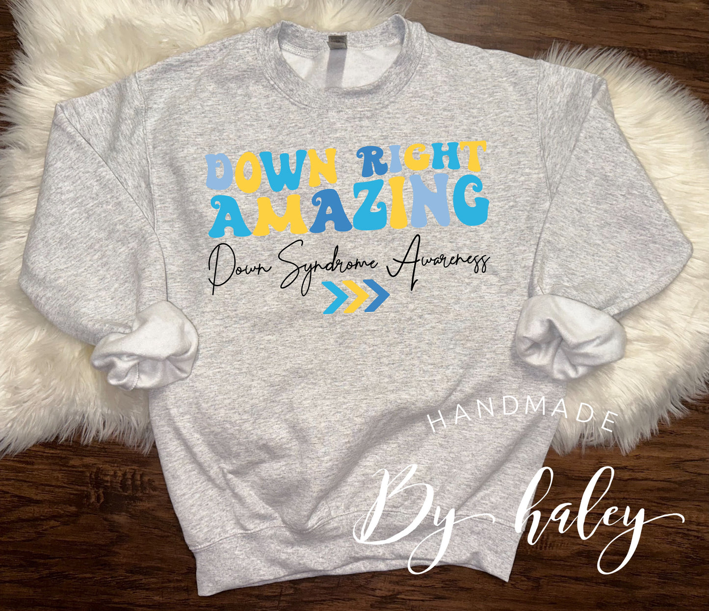 Down Syndrome Awareness Crewneck