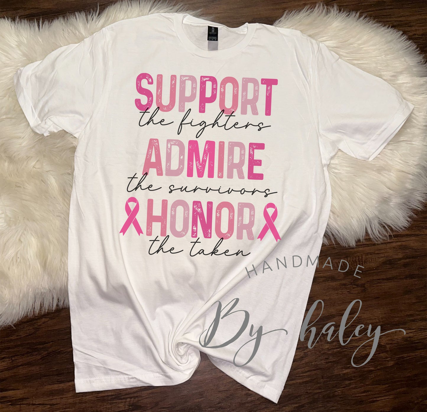 Support Admire Honor Breast Cancer T-Shirt